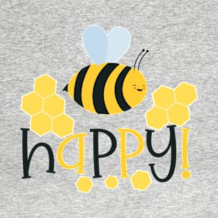 Bee Happy Design #2 T-Shirt